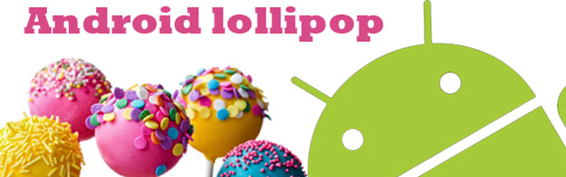 Upgrade: Android Lollipop